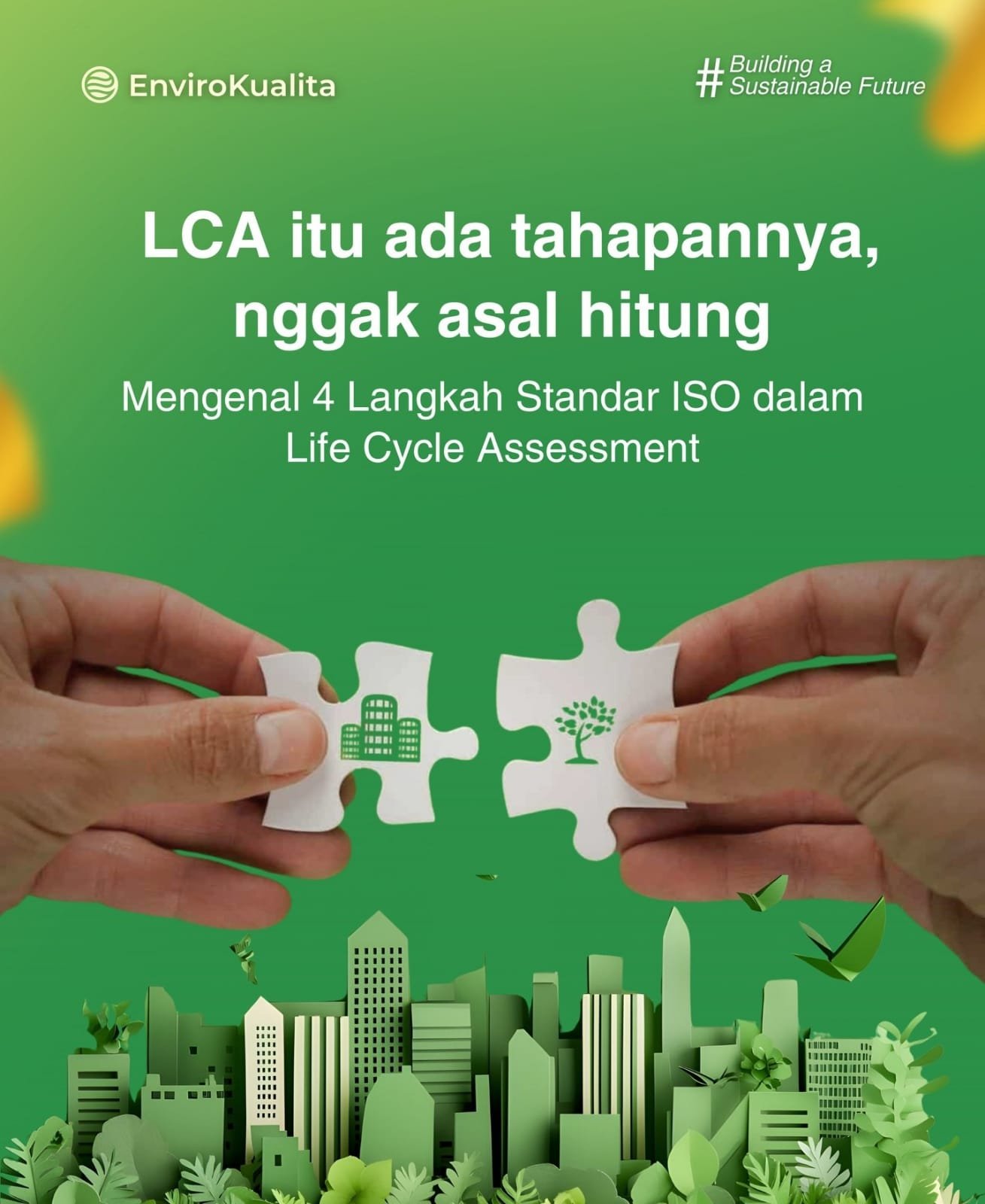 Mengenal 4 Langkah Standar ISO dalam Life Cycle Assessment